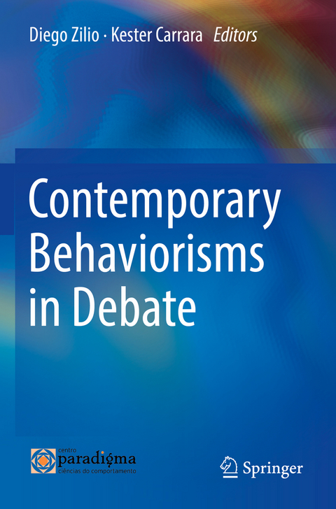 Contemporary Behaviorisms in Debate - 