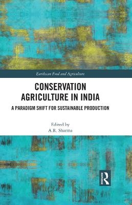 Conservation Agriculture in India - 