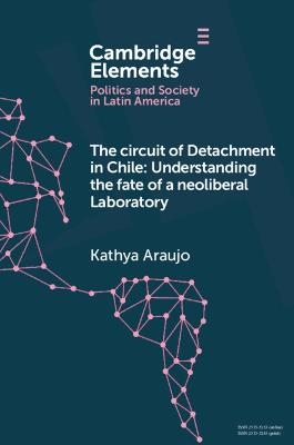 The Circuit of Detachment in Chile - Kathya Araujo