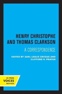 Henry Christophe and Thomas Clarkson - 