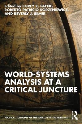 World-Systems Analysis at a Critical Juncture - 