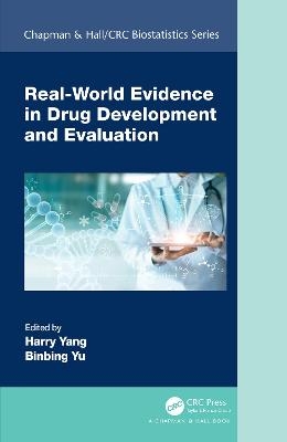 Real-World Evidence in Drug Development and Evaluation - 