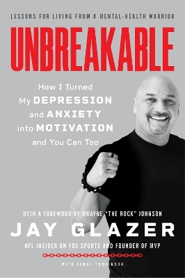 Unbreakable - Jay Glazer