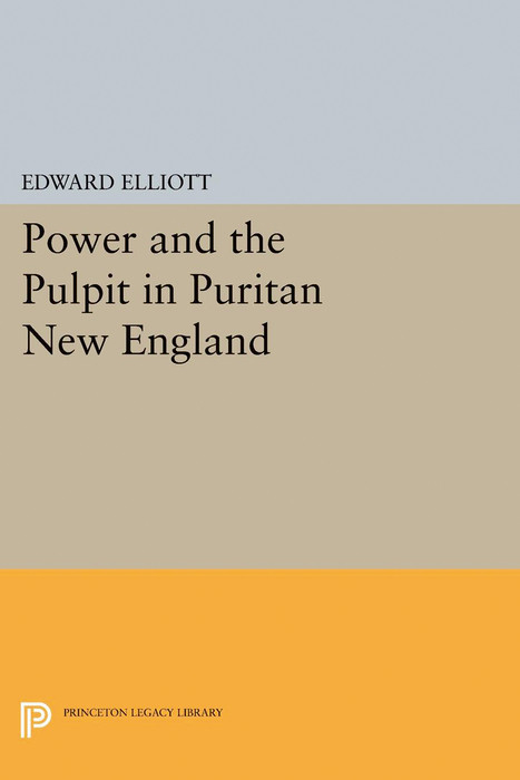 Power and the Pulpit in Puritan New England - Emory Elliott