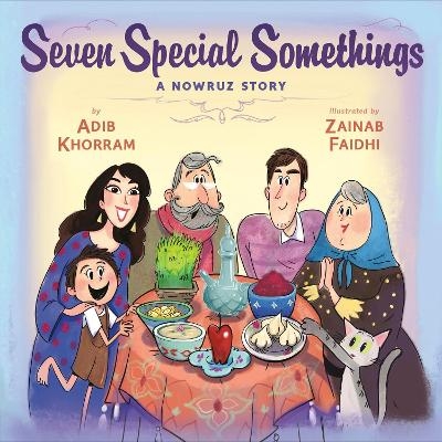 Seven Special Somethings: A Nowruz Story - Adib Khorram