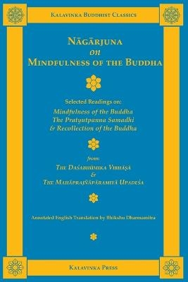 Nagarjuna on Mindfulness of the Buddha -  Nagarjuna