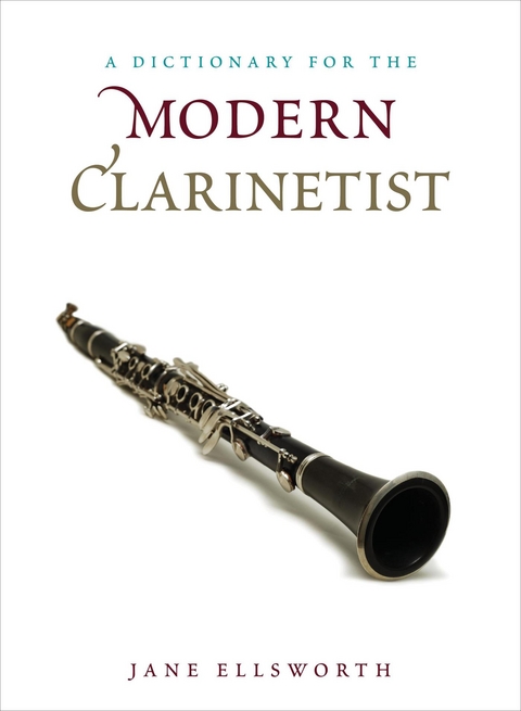 Dictionary for the Modern Clarinetist -  Jane Ellsworth