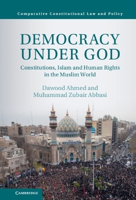 Democracy under God - Dawood Ahmed, Muhammad Zubair Abbasi