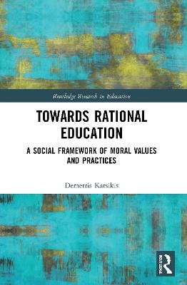 Towards Rational Education - Demetris Katsikis