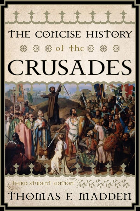 Concise History of the Crusades -  Thomas F. Madden