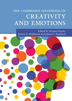 The Cambridge Handbook of Creativity and Emotions - 