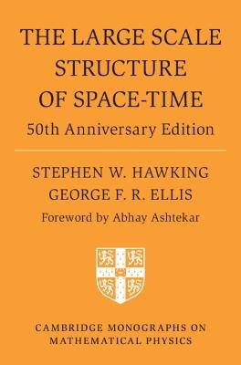 The Large Scale Structure of Space-Time - Stephen W. Hawking, George F. R. Ellis