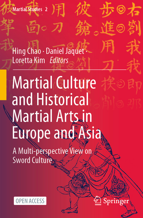 Martial Culture and Historical Martial Arts in Europe and Asia - 