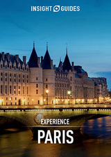 Insight Guides Experience Paris (Travel Guide eBook) - Insight Guides