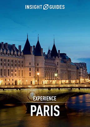 Insight Guides Experience Paris (Travel Guide eBook) - Insight Guides