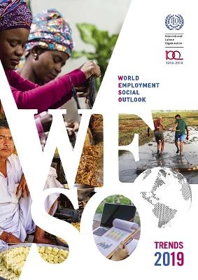 World employment and social outlook -  International Labour Office