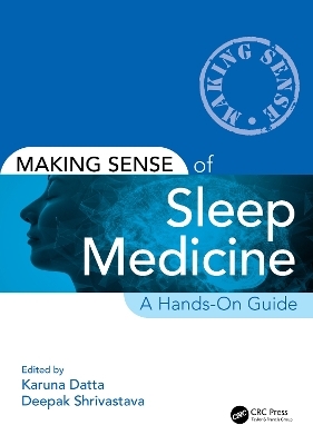 Making Sense of Sleep Medicine - 