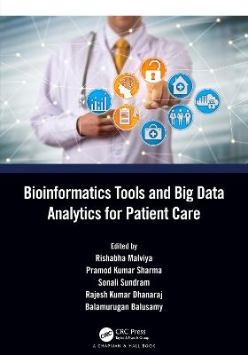 Bioinformatics Tools and Big Data Analytics for Patient Care - 