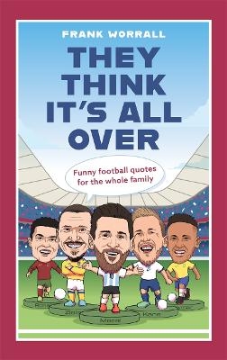 They Think It's All Over - Frank Worrall