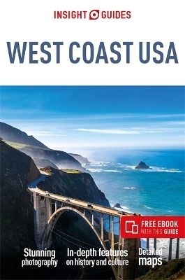 Insight Guides West Coast USA: Travel Guide with eBook -  Insight Guides