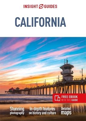 Insight Guides California: Travel Guide with eBook - Insight Guides