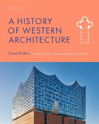 A History of Western Architecture Seventh Edition - Owen Hopkins, David Watkin