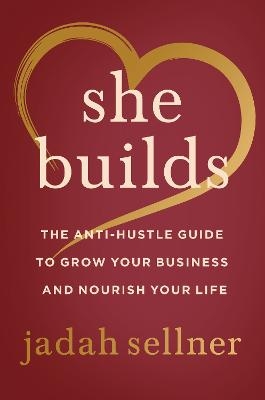 She Builds - Jadah Sellner