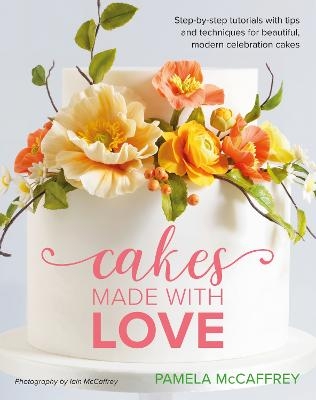 Cakes Made With Love - PAMELA MCCAFFREY