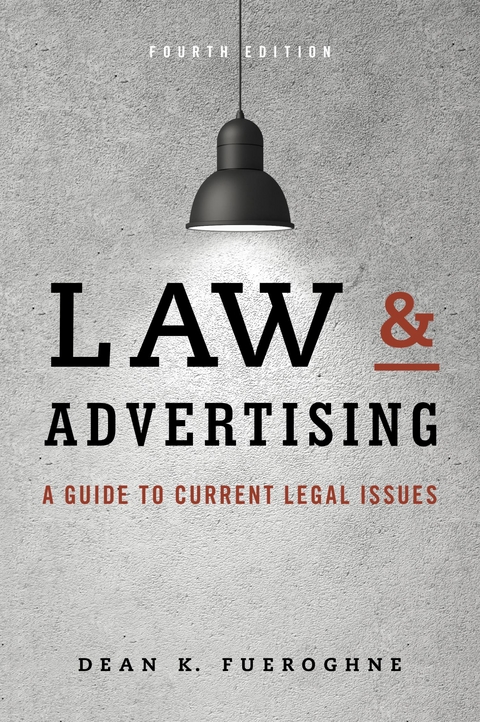 Law & Advertising -  Dean K. Fueroghne