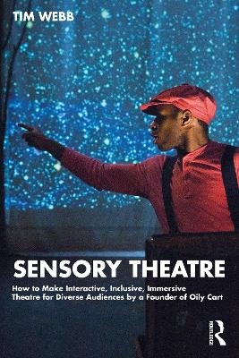 Sensory Theatre - Tim Webb