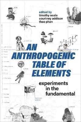 An Anthropogenic Table of Elements - 