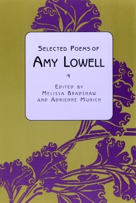 Selected Poems of Amy Lowell - 