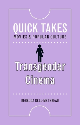 Transgender Cinema - Rebecca Bell-Metereau