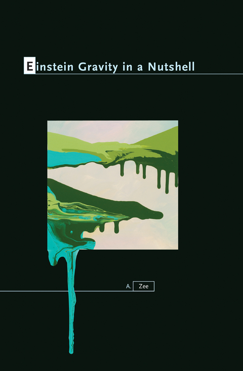 Einstein Gravity in a Nutshell -  Anthony Zee