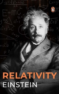 Relativity (PREMIUM PAPERBACK, PENGUIN INDIA) - Albert Einstein