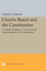 Charles Beard and the Constitution - Robert Eldon Brown