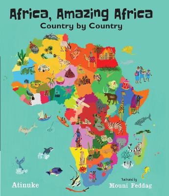 Africa, Amazing Africa: Country by Country -  Atinuke