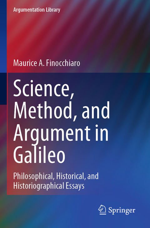 Science, Method, and Argument in Galileo - Maurice A. Finocchiaro