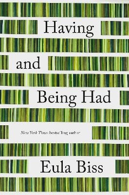 Having and Being Had - Eula Biss