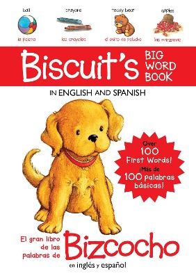 Biscuit's Big Word Book in English and Spanish Board Book - Alyssa Satin Capucilli