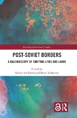 Post-Soviet Borders - 