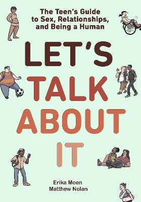 Let's Talk About It - Erika Moen, Matthew Nolan