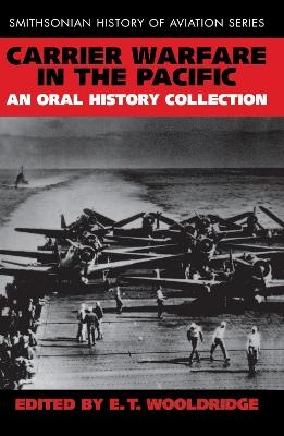 Carrier Warfare in the Pacific - E. T. Wooldridge