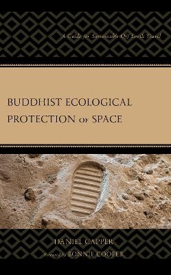 Buddhist Ecological Protection of Space - Daniel Capper