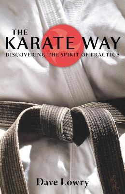 The Karate Way - Dave Lowry