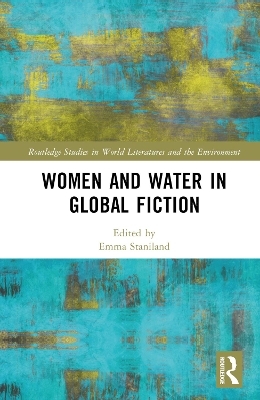 Women and Water in Global Fiction - 