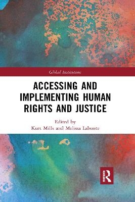 Accessing and Implementing Human Rights and Justice - 