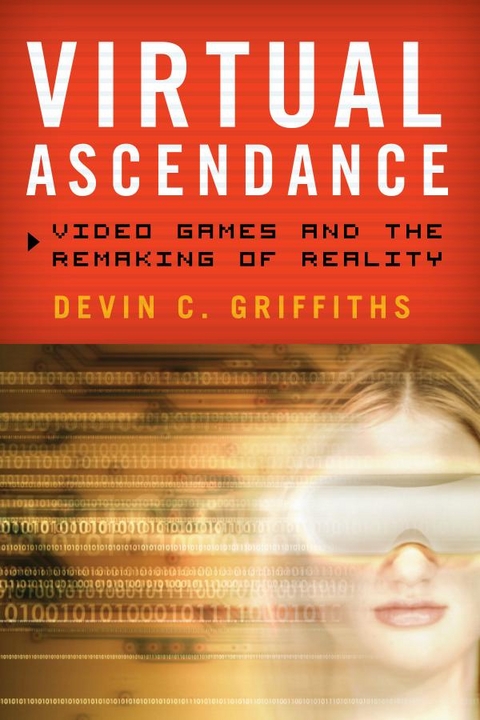 Virtual Ascendance -  Devin  C. Griffiths