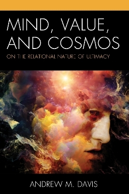 Mind, Value, and Cosmos - Andrew M. Davis