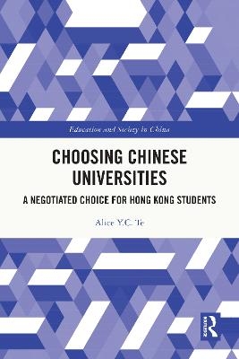 Choosing Chinese Universities - Alice Y.C. Te